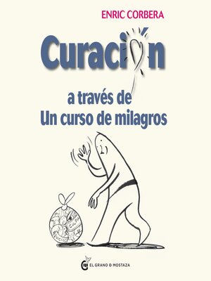 cover image of Curación a través de un curso de milagros